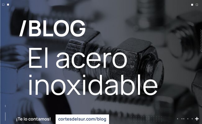 Blog_Acero_inoxidable Cabecera blog acero inoxidable