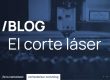 Encabezado_Blog_Corte_Láser